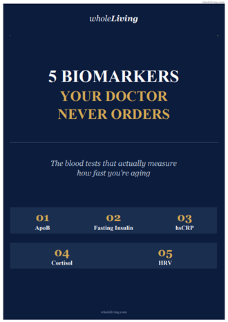 5 Biomarkers Your Doctor Never Orders — Free Guide